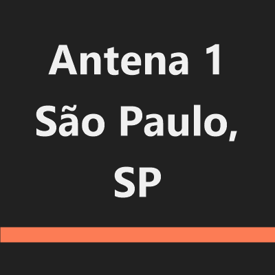 Antena 1 São Paulo, SP