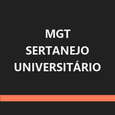 MGT SERTANEJO UNIVERSITÁRIO