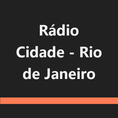Rádio Cidade - Rio de Janeiro